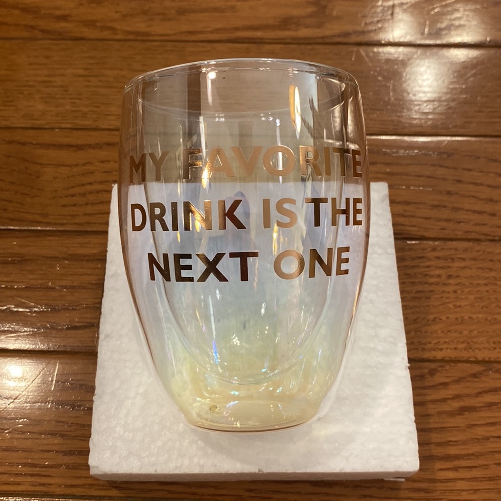 “My favorite drink is the next one” glass insulated stemless wineglass